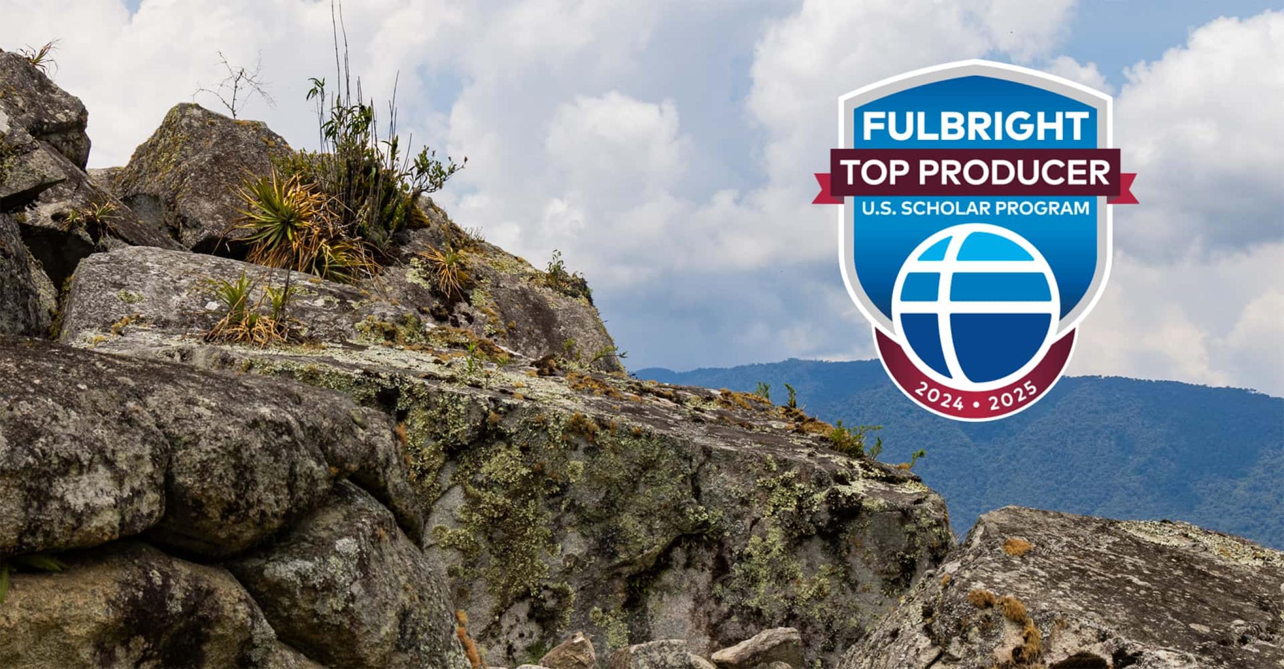 photo of a rocky hillside with a logo with the words "Fulbright Top Producer U.S. Scholar Program 2024-2025" on it